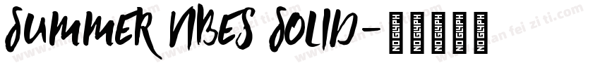 Summer Vibes Solid字体转换